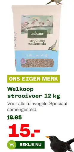Welkoop Welkoop strooivoer 12 kg aanbieding