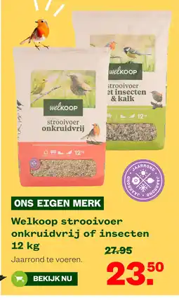 Welkoop Welkoop strooivoer onkruidvrij of insecten 12 kg aanbieding