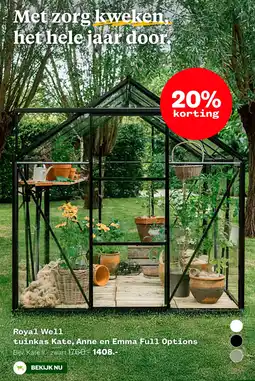 Welkoop Royal Well tuinkas Kate, Anne en Emma Full Options aanbieding