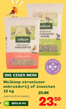 Welkoop Welkoop strooivoer onkruidvrij of insecten aanbieding