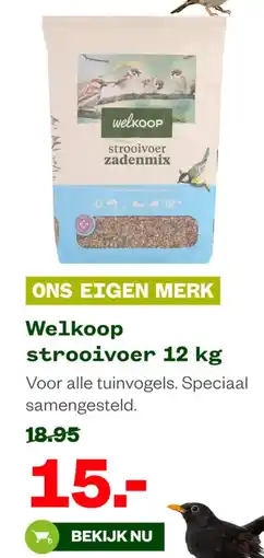 Welkoop Welkoop strooivoer aanbieding
