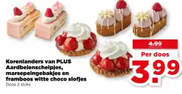 PLUS Korenlanders van PLUS Aardbeienschelpjes, marsepeingebakjes en framboos witte choco slofjes aanbieding