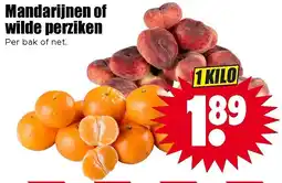 Dirk Mandarijnen of wilde perziken aanbieding