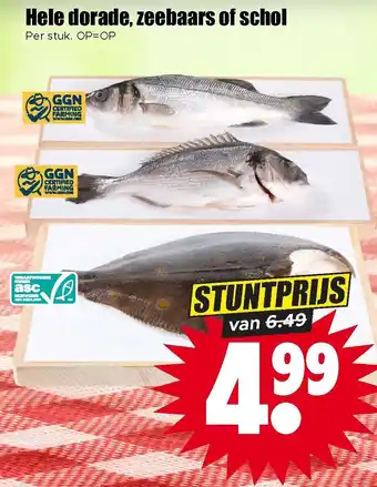 Dirk Hele dorade, zeebaars of schol aanbieding