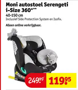 Kruidvat Moni autostoel Serengeti i-Size 360° aanbieding