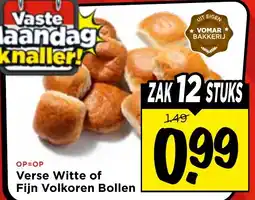 Vomar Voordeelmarkt Verse Witte of Fijn Volkoren Bollen aanbieding