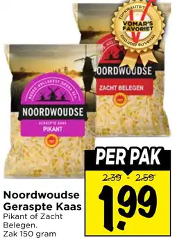 Vomar Voordeelmarkt Noordwoudse Geraspte Kaas aanbieding