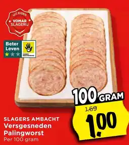 Vomar Voordeelmarkt Slagers ambacht Versgesneden Palingworst aanbieding