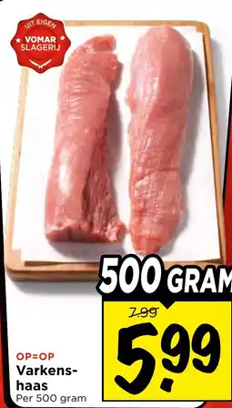 Vomar Voordeelmarkt Varkenshaas aanbieding