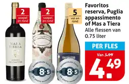 Hoogvliet Favoritos reserva, Puglia appassimento of Mas a Tiera aanbieding
