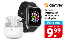Hoogvliet Denver smartwatch of bluetooth oordopjes aanbieding