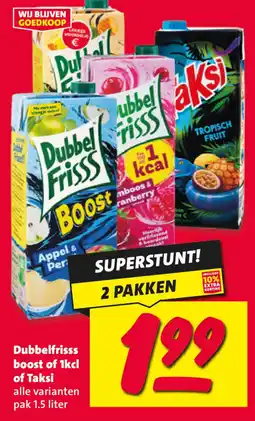 Nettorama Dubbelfrisss boost of 1kcl of Taksi aanbieding