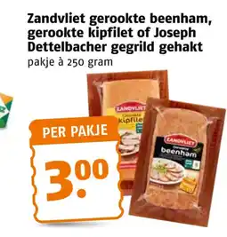 Poiesz Zandvliet gerookte beenham, gerookte kipfilet of Joseph Dettelbacher gegrild gehakt aanbieding