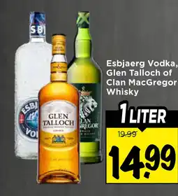 Vomar Voordeelmarkt Esbjaerg Vodka, Glen Talloch of Clan MacGregor Whisky aanbieding