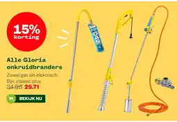 Welkoop Alle Gloria onkruidbranders aanbieding