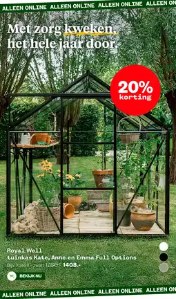 Welkoop Royal Well tuinkas Kate, Anne en Emma Full Options aanbieding