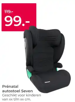 Prenatal Prénatal autostoel Seven aanbieding