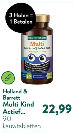 Holland & Barrett Multi Kind Actief Suikervrij - 90 kauwtabletten aanbieding