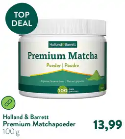 Holland & Barrett Premium Matchapoeder aanbieding