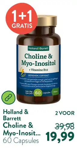 Holland & Barrett Choline & Myo-Inositol + Vitamine B12 aanbieding