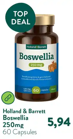 Holland & Barrett Boswellia 250mg aanbieding
