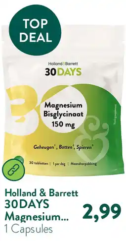 Holland & Barrett 30DAYS Magnesium Bisglycinaat 150 mg – 30 tabletten aanbieding