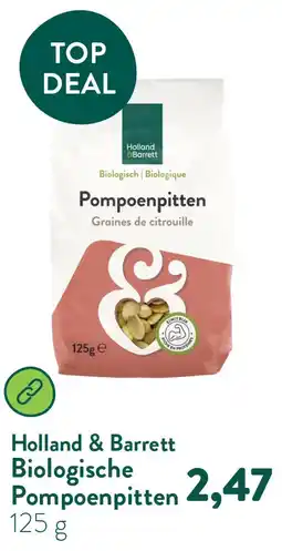 Holland & Barrett Biologische Pompoenpitten aanbieding