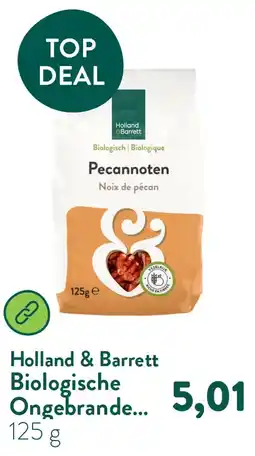 Holland & Barrett Biologische Ongebrande Pecannoten aanbieding