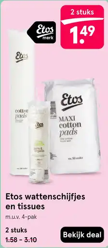 Etos Etos wattenschijfjes en tissues aanbieding