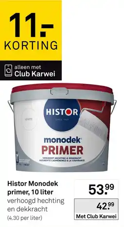 Karwei Histor Monodek primer aanbieding
