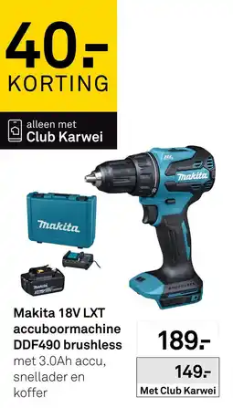 Karwei Makita 18V LXT accuboormachine DDF490 brushless aanbieding