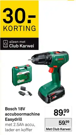 Karwei Bosch 18V accuboormachine Easydrill aanbieding