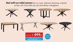 Woonsquare Stel zelf uw tafel samen aanbieding