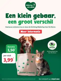 Maxi Zoo Stichting Blijdschap Voor De Dieren Tas aanbieding