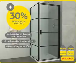 Praxis Op aquavive en sencys douchecabines aanbieding
