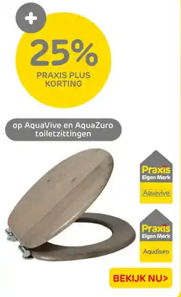 Praxis Op aquavive en aquazuro toiletzittingen aanbieding