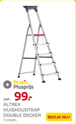 Praxis Altrex huishoudtrap double decker aanbieding