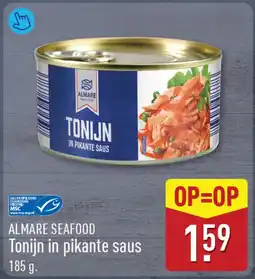 ALDI Almare Seafood Tonijn in Pikante Saus aanbieding