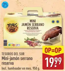 ALDI Tesoros Del Sur Mini Jamón Serrano Reserva aanbieding