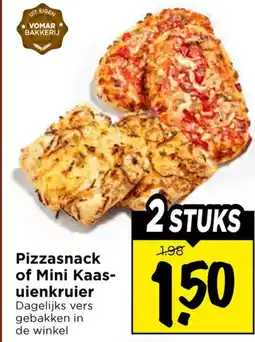 Vomar Voordeelmarkt Pizzasnack of mini kaas uienkruier aanbieding