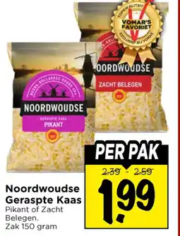 Vomar Voordeelmarkt Noordwoudse Geraspte Kaas aanbieding