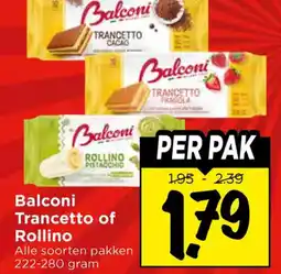 Vomar Voordeelmarkt Balconi trancetto of rollino aanbieding