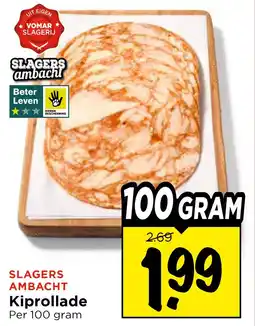 Vomar Voordeelmarkt SLAGERS AMBACHT Kiprollade aanbieding