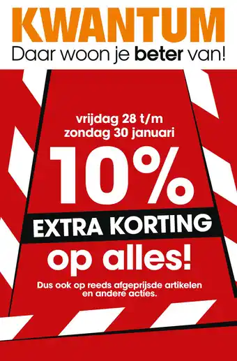 Kwantum 10% EXTRA KORTING OP ALLES! aanbieding