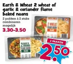 Boon`s Markt Earth & Wheat 2 wheat of garlic & coriander flame baked naans aanbieding