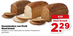PLUS Korenlanders van PLUS Rond brood aanbieding