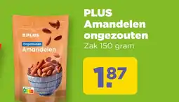 PLUS PLUS Amandelen ongezouten aanbieding