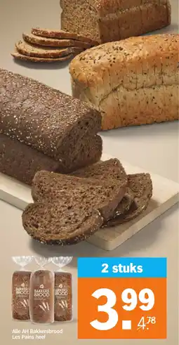 Albert Heijn Alle AH Bakkersbrood aanbieding