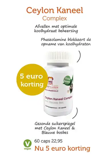 De Rode Pilaren Ceylon Kaneel Complex aanbieding