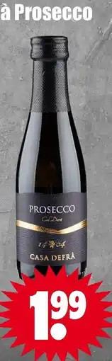 Dirk Casa defrà prosecco col dori aanbieding